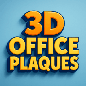 3D Office Plaques